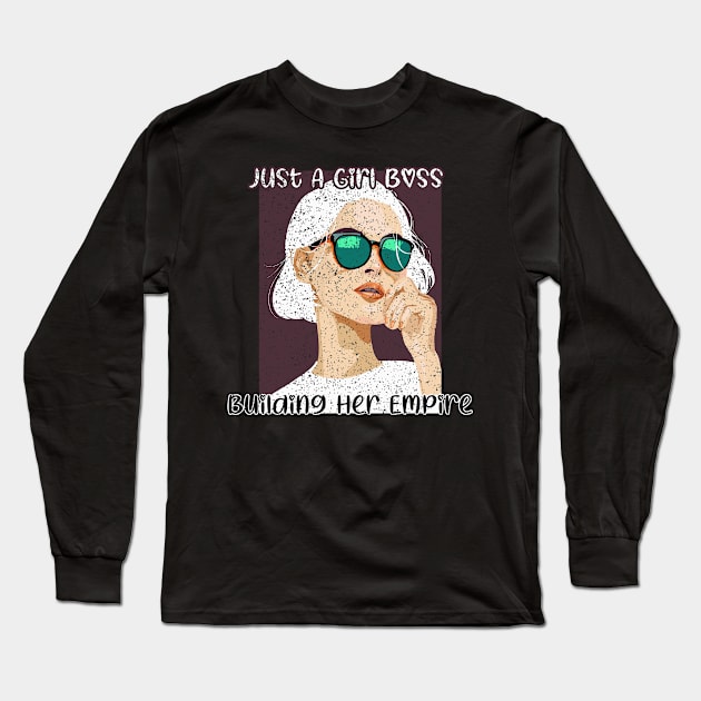 Just a girl boss, building her empire Long Sleeve T-Shirt by Graficof